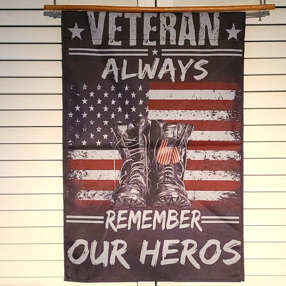VETERAN welcome sign yard, garden sign flag "Always Remember our Heros"